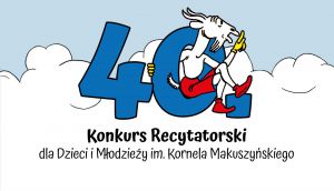 XL Konkurs Recytatorski dla Dzieci i Młodzieży im. Kornela Makuszyńskiego - finał 2024