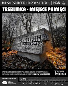 Piotr Tołwiński - Treblinka. Miejsce Pamięci