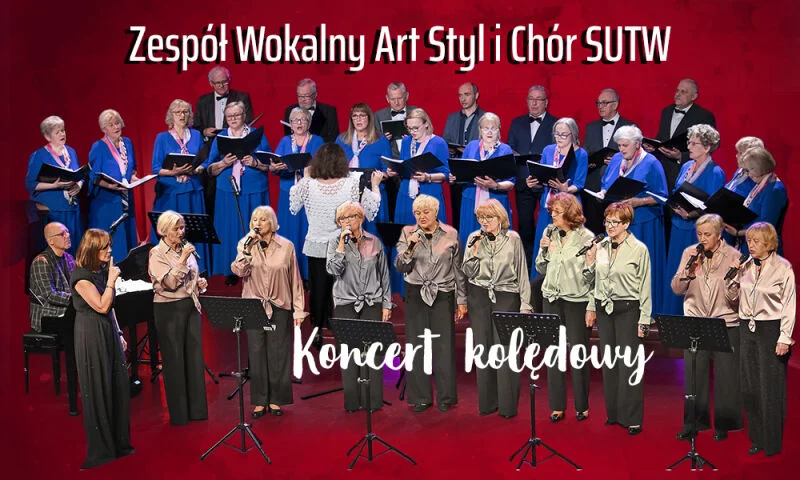 Koncert kolędowy Zespołu Wokalnego Art Styl i Chóru SUTW
