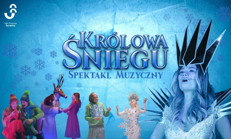 Królowa śniegu - spektakl muzyczny dla dzieci