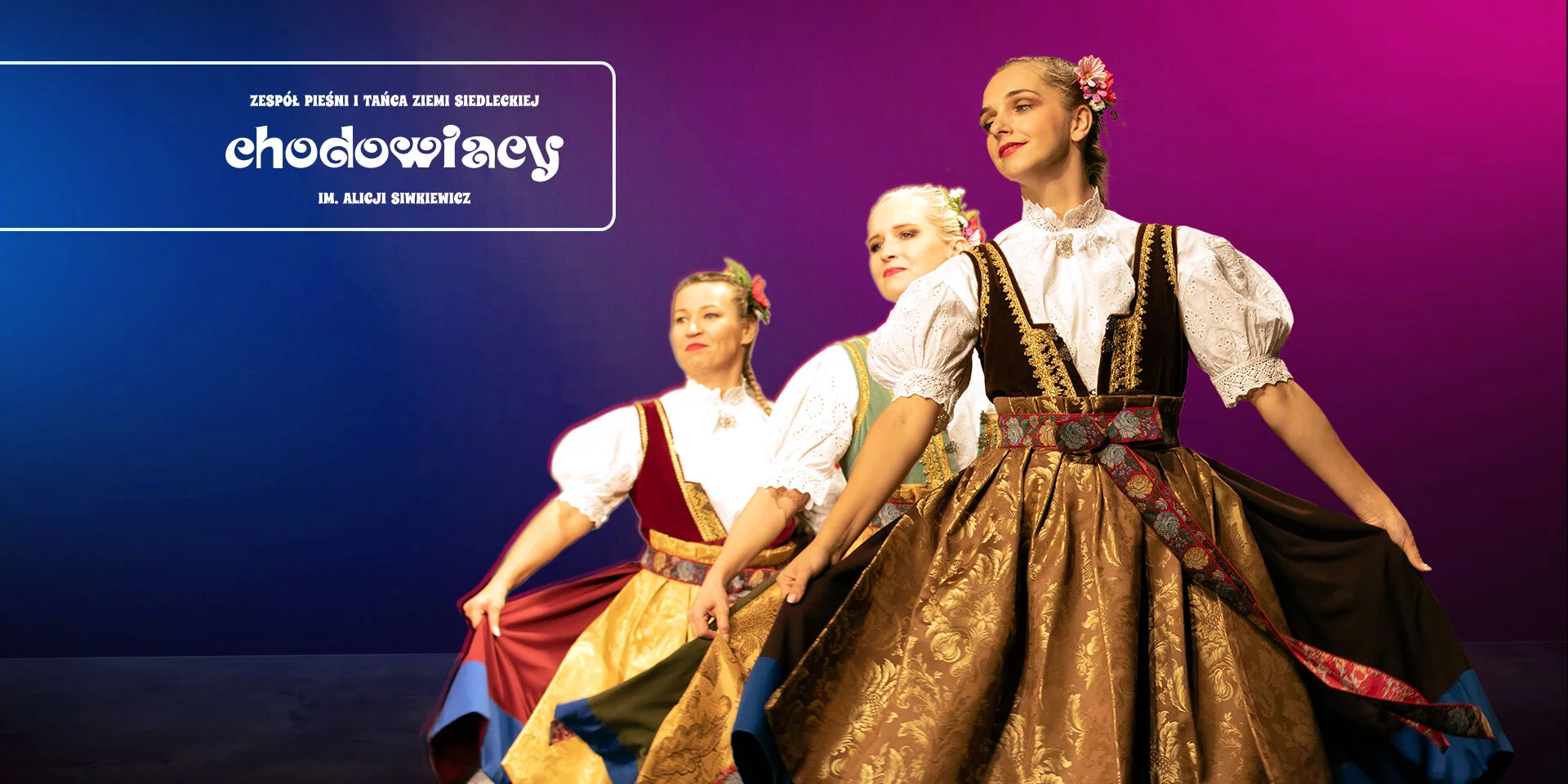 Tańce różnych regionów - koncert Zespołu Pieśni i Tańca Ziemi Siedleckiej „Chodowiacy” im. Alicji Siwkiewicz