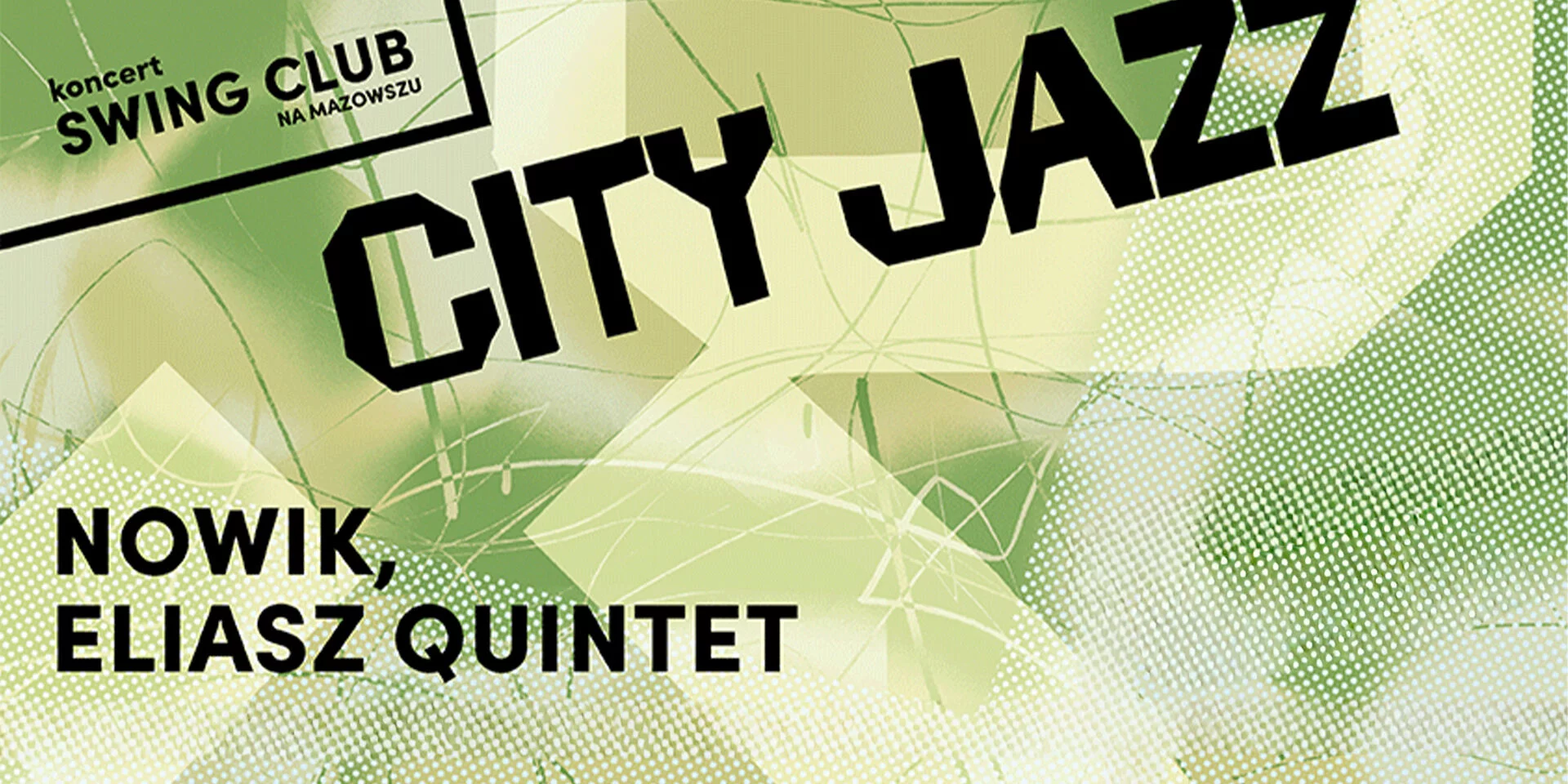 Swing Club na Mazowszu - koncert Nowik, Eliasz Quintet