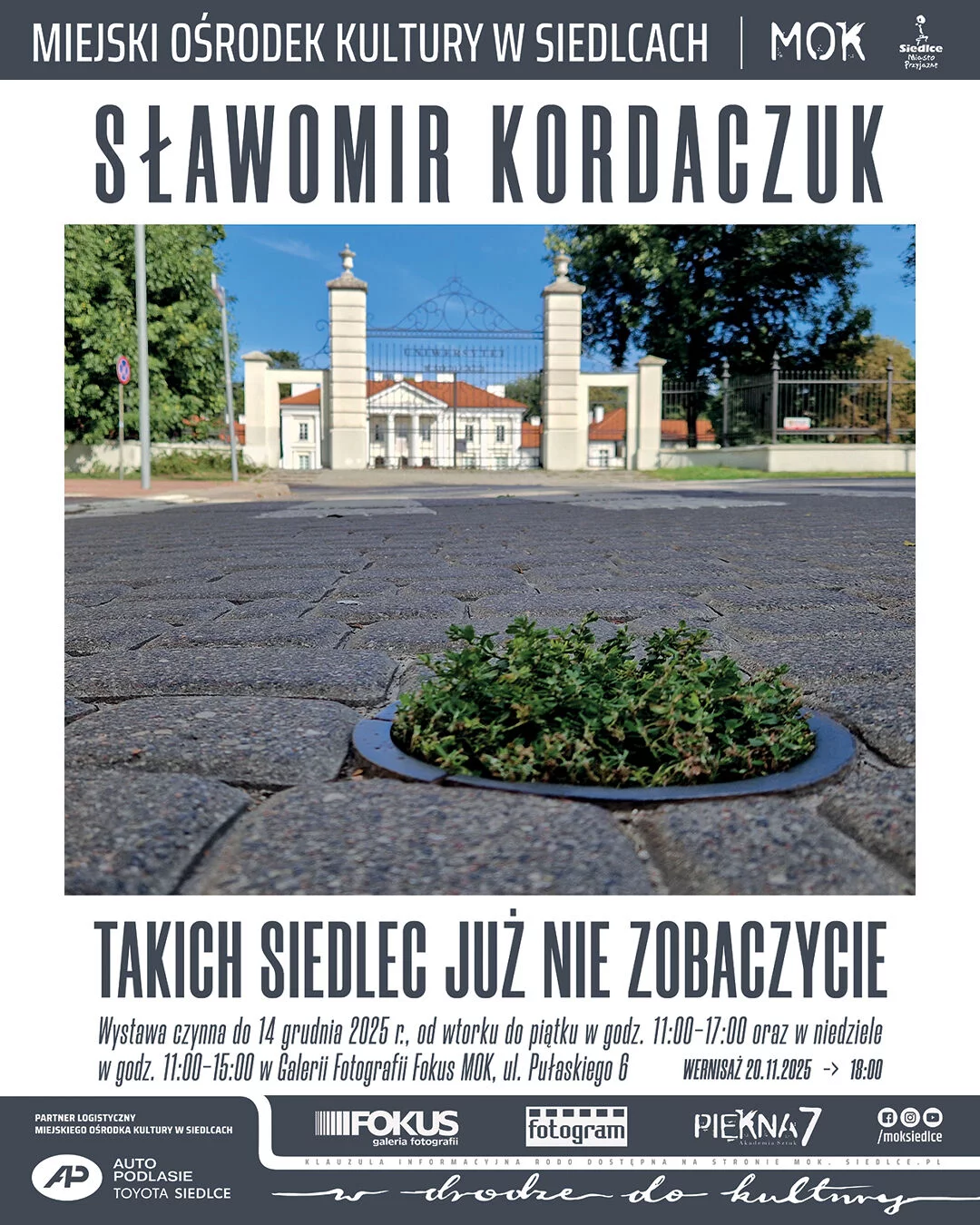Sławomir Kordaczuk - Takich Siedlec już nie zobaczycie